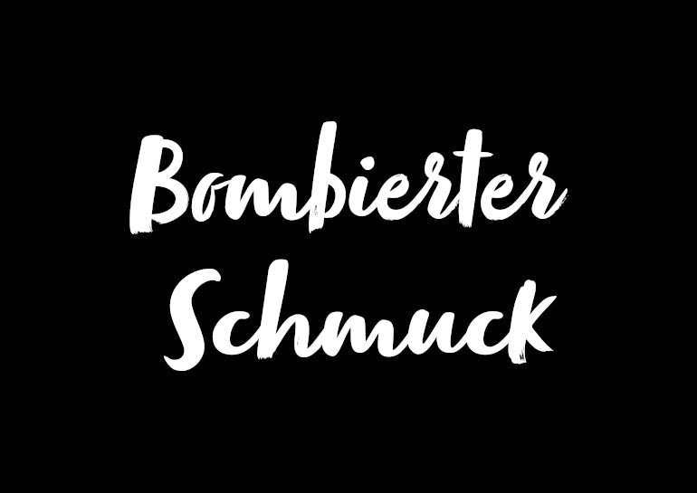 Bombierter Schmuck