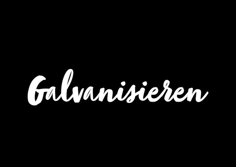 Galvanisieren